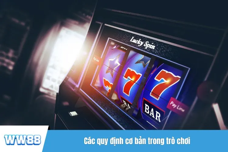 Các quy định cơ bản trong trò chơi