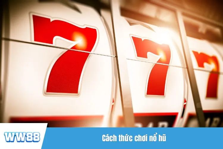 Cách thức chơi nổ hũ