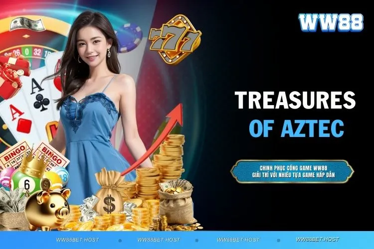 Treasures Of Aztec – Săn kho báu giữa nền văn minh cổ đại