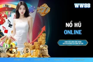 Nổ hũ online - Cơ hội đổi đời với màn săn thưởng cực đỉnh