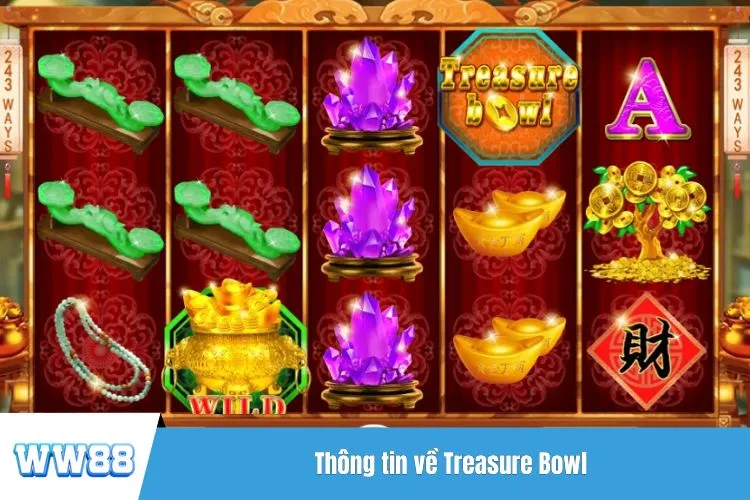 Thông tin về Treasure Bowl