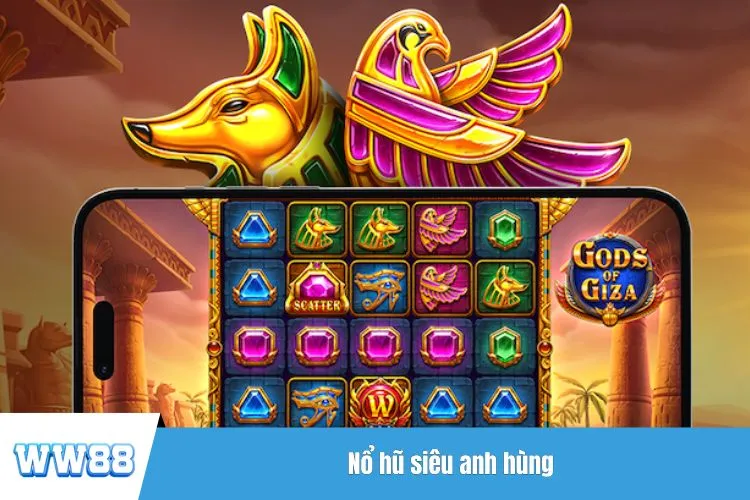 Nổ hũ siêu anh hùng