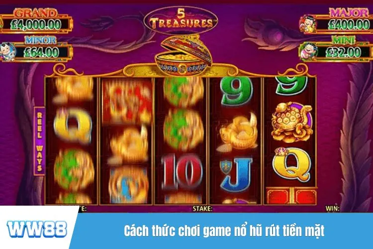 Cách thức chơi game nổ hũ rút tiền mặt