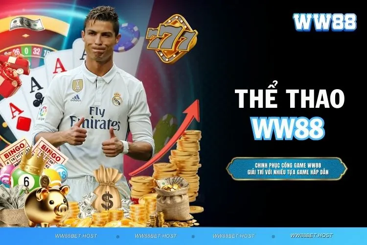Thể Thao WW88 - Mở Rộng Trải Nghiệm Với Hàng Trăm Kèo Đấu