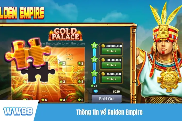 Thông tin về Golden Empire