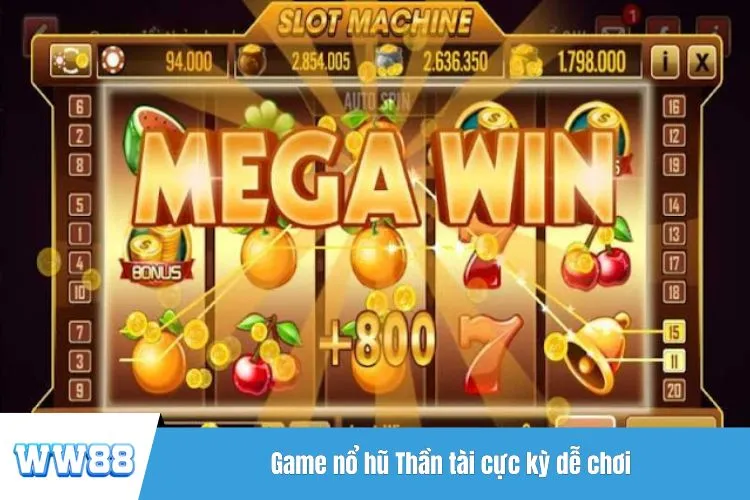 Game nổ hũ Thần tài cực kỳ dễ chơi